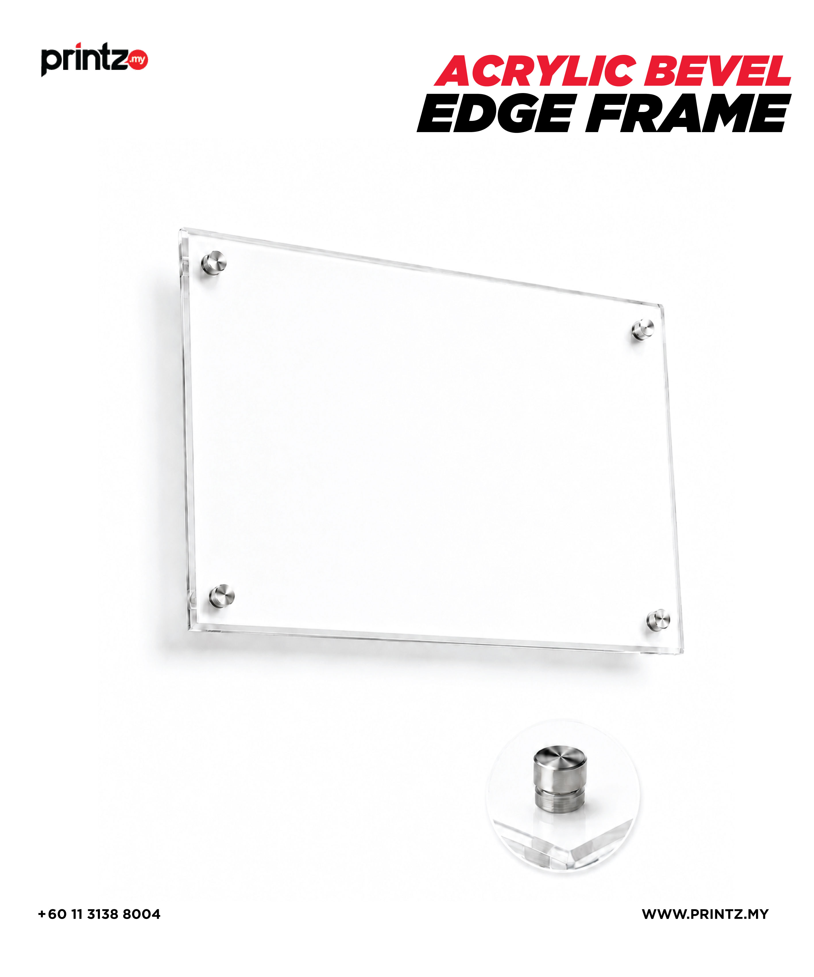 Acrylic Bevel Edge Frame (with Boltnut) 3 Acrylic Bevel Edge Frame (with Boltnut)